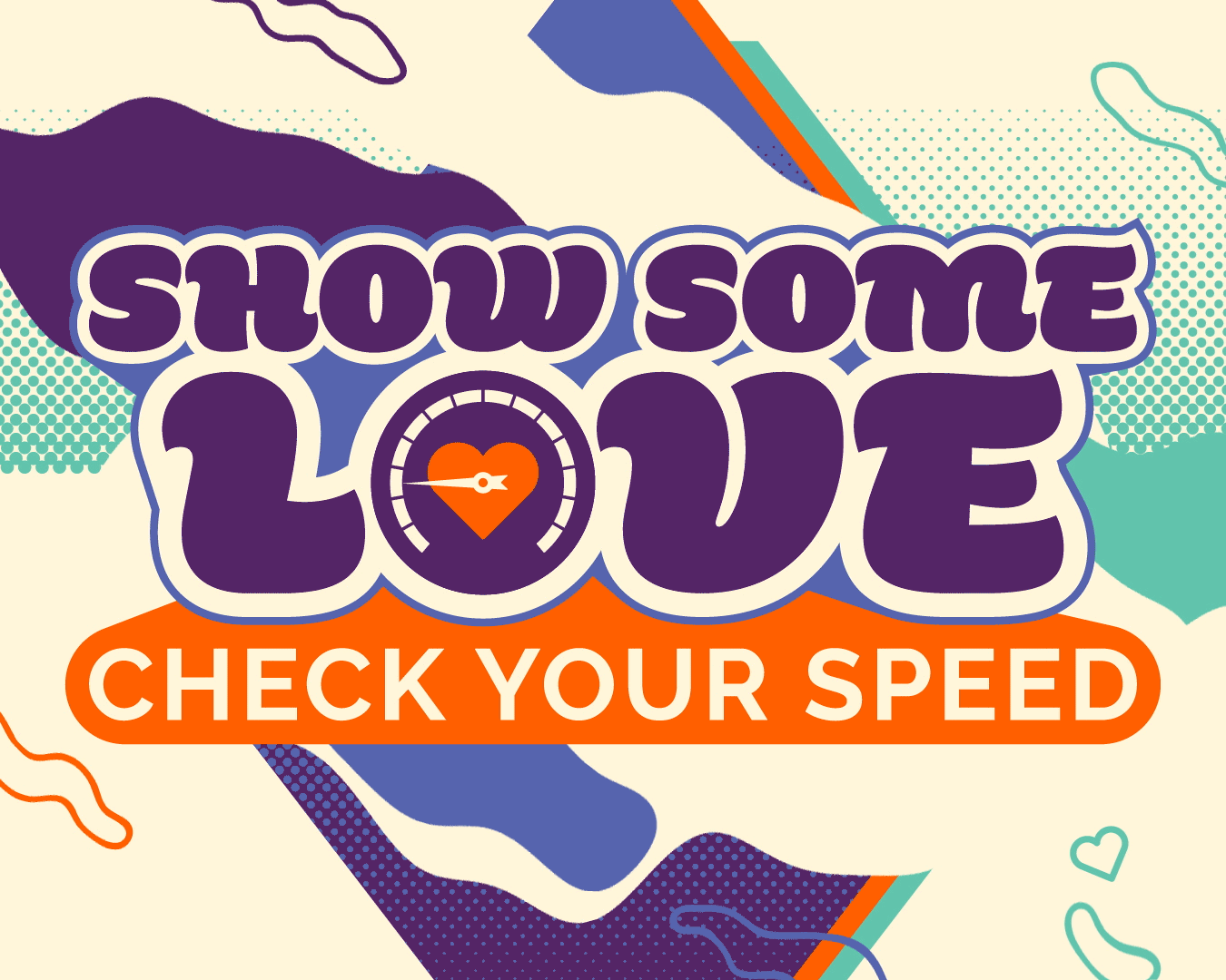 Animated ad for Tacoma driver safety campaign reading "Show some love, check your speed"